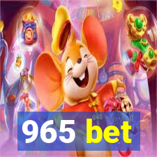 965 bet